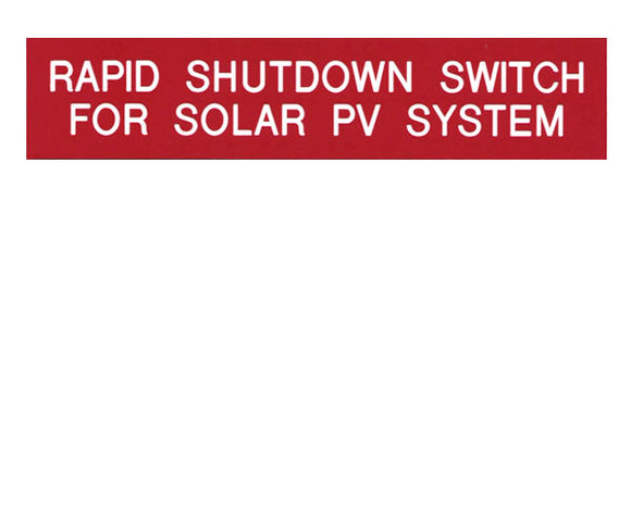 Rapid Shutdown Switch Engraved Label<br>(UV Acrylic)