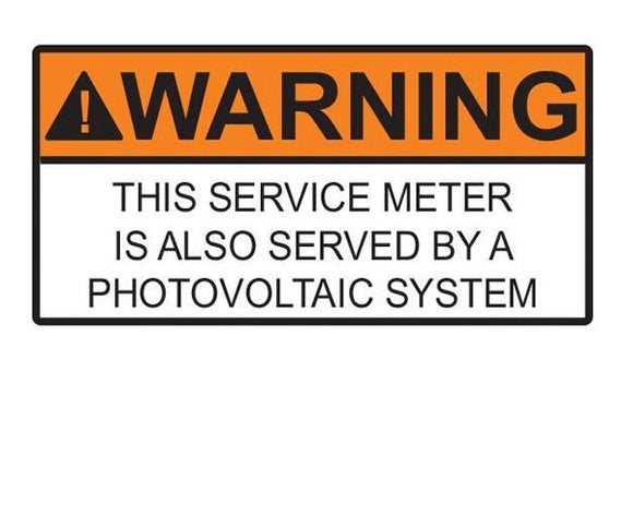 Warning Service Meter Served By PV System Vinyl Label<br>(HT 596-00735)