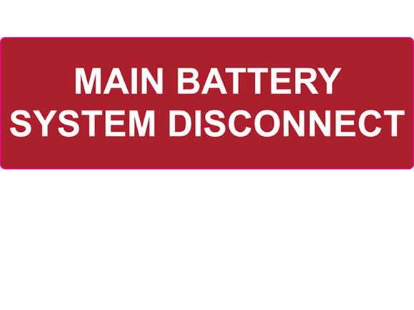 690 Main Battery System Disconnect Vinyl Label<br>(HT 596-00986)