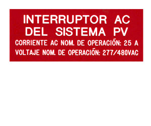 690.54 Photovoltaic AC Disconnect Engraved Label (Spanish)<br>(UV Acrylic)