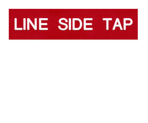 Line Side Tap Engraved Label<br>(UV Acrylic)