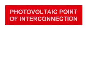 Photovoltaic Point of Interconnection Vinyl Label<br>(UV materials)
